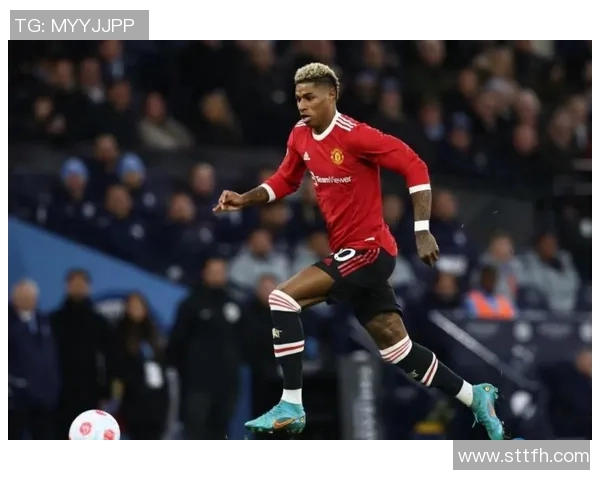 英超豪门曼联与切尔西上演激烈对决，梅开二度的拉什福德送红魔3-1胜利